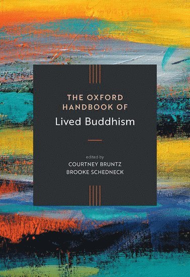 bokomslag The Oxford Handbook of Lived Buddhism