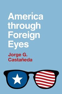 bokomslag America through Foreign Eyes