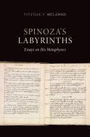 bokomslag Spinoza's Labyrinths: Essays on His Metaphysics
