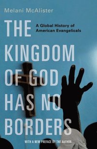 bokomslag The Kingdom of God Has No Borders