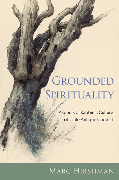 Marc Hirshman - Grounded Spirituality, Inbunden