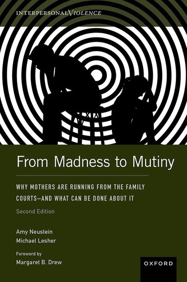 Amy Neustein, Michael Lesher - From Madness to Mutiny, Inbunden