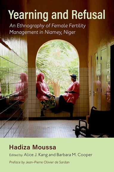Hadiza Moussa, Alice J. Kang, Barbara M. Cooper - Yearning and Refusal, Häftad