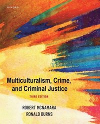 bokomslag Multiculturalism, Crime, and Criminal Justice