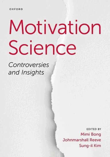 Mimi Bong, Johnmarshall Reeve - Motivation Science, Inbunden