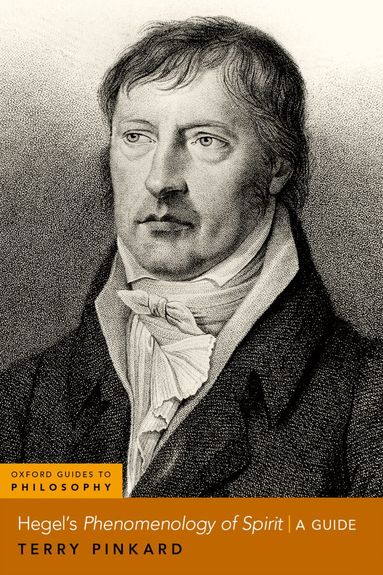Terry Pinkard - Hegel's Phenomenology of Spirit, Häftad