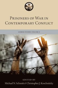 bokomslag Prisoners of War in Contemporary Conflict