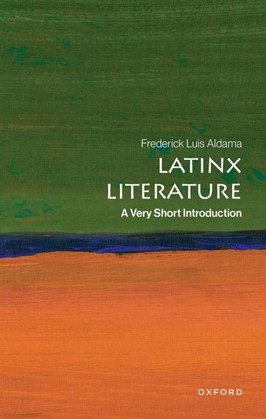 Frederick Luis Aldama - Latinx Literature, Häftad