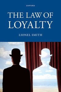 bokomslag The Law of Loyalty