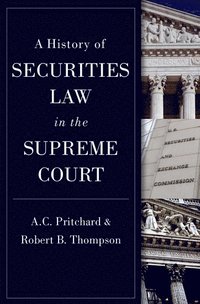 bokomslag A History of Securities Law in the Supreme Court