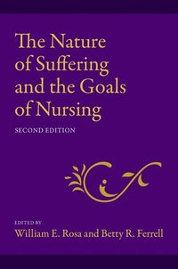 bokomslag The Nature of Suffering and the Goals of Nursing