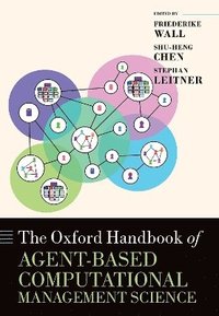bokomslag The Oxford Handbook of Agent-based Computational Management Science