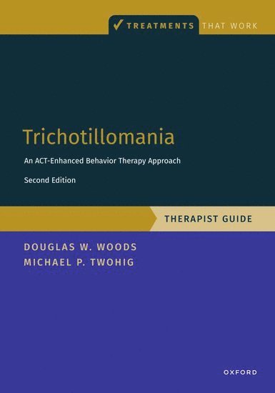Trichotillomania: Therapist Guide 1