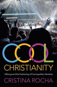 bokomslag Cool Christianity