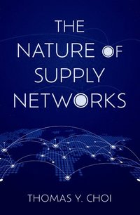 bokomslag The Nature of Supply Networks