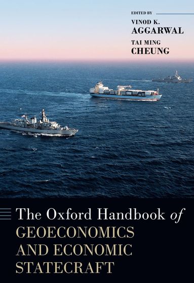 bokomslag The Oxford Handbook of Geoeconomics and Economic Statecraft