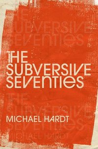 bokomslag The Subversive Seventies