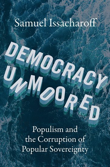 Democracy Unmoored 1