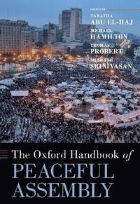 bokomslag The Oxford Handbook of Peaceful Assembly