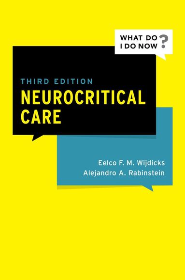 Eelco F.M. Wijdicks, Alejandro A. Rabinstein - Neurocritical Care, Häftad