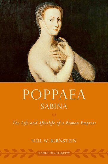 Neil W. Bernstein - Poppaea Sabina, Inbunden