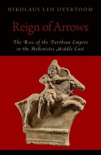 bokomslag Reign of Arrows