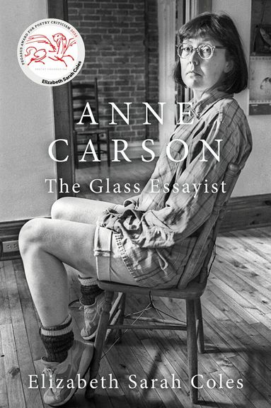 Elizabeth Sarah Coles - Anne Carson, Inbunden