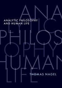 bokomslag Analytic Philosophy and Human Life
