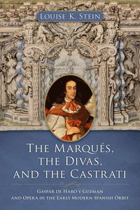 bokomslag The Marqués, the Divas, and the Castrati