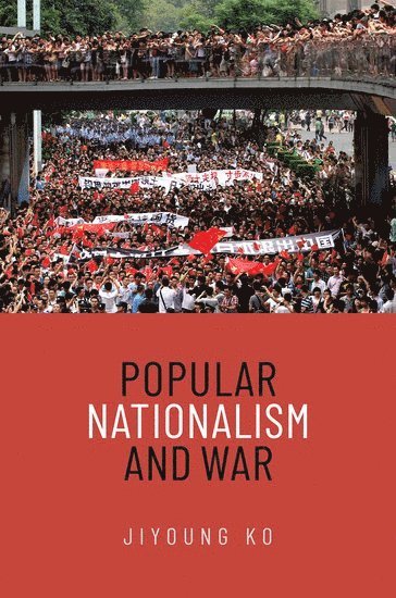 Popular Nationalism and War 1