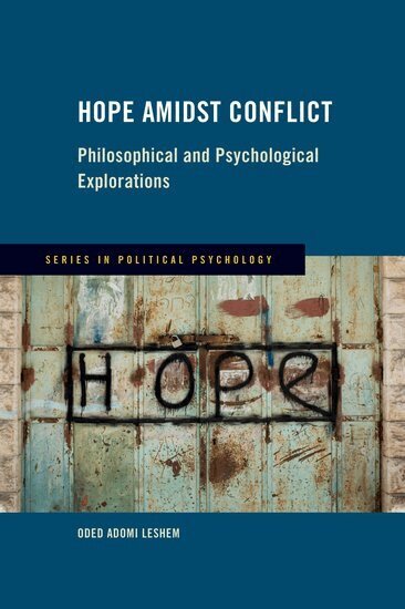 Oded Adomi Leshem - Hope Amidst Conflict, Inbunden