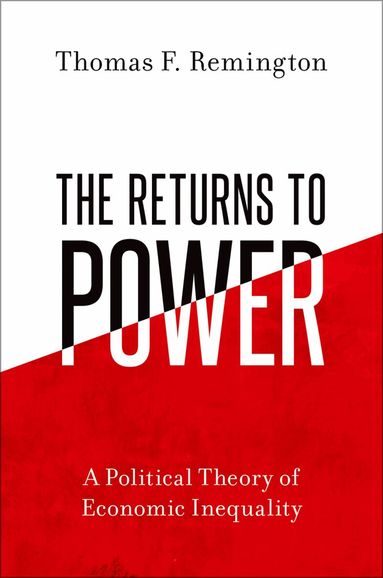 Thomas F. Remington - The Returns to Power, Inbunden