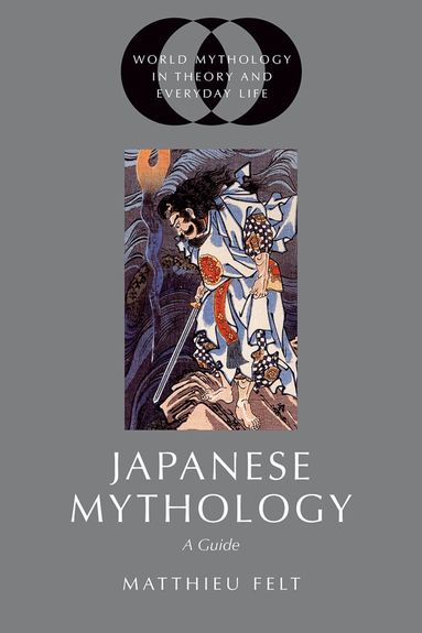 Matthieu Felt - Japanese Mythology, Häftad