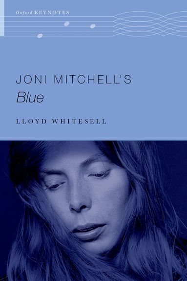 Lloyd Whitesell - Joni Mitchell's Blue, Häftad