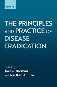 bokomslag The Principles and Practice of Disease Eradication