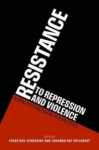 bokomslag Resistance to Repression and Violence