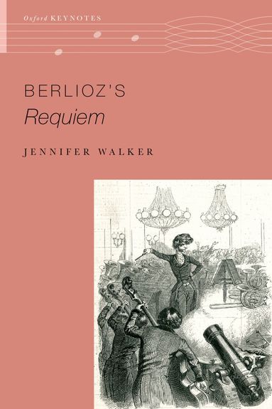 Jennifer Walker - Berlioz's Requiem, Häftad