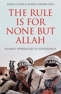 bokomslag The Rule Is for None But Allah