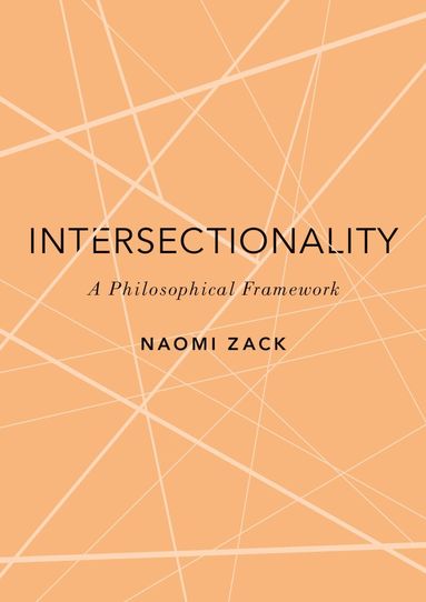 Naomi Zack - Intersectionality, Inbunden