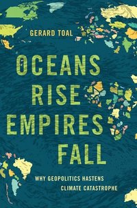 bokomslag Oceans Rise Empires Fall