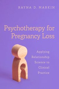 bokomslag Psychotherapy for Pregnancy Loss