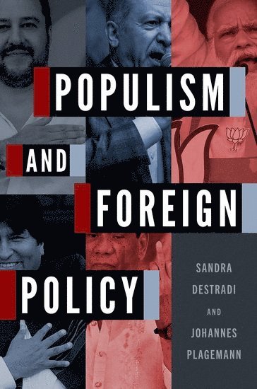 Sandra Destradi, Johannes Plagemann, University of Freiburg) Destradi, Sandra (Chair of International Relations, Chair of International Relations, German Institute for Global and Area Studies) Plagemann, Johannes (Senior Research Fellow, Senior Research Fellow - Populism and Foreign Policy, Inbunden