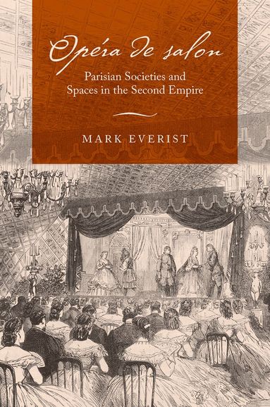Mark Everist - Opéra de salon, Inbunden