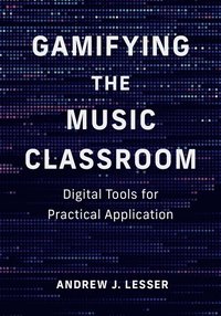 bokomslag Gamifying the Music Classroom