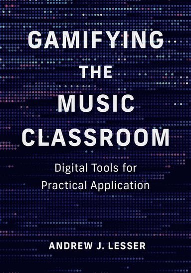 bokomslag Gamifying the Music Classroom