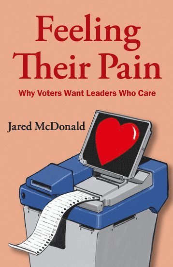 Jared McDonald, University of Mary Washington) McDonald, Jared (Assistant Professor, Assistant Professor - Feeling Their Pain, Häftad