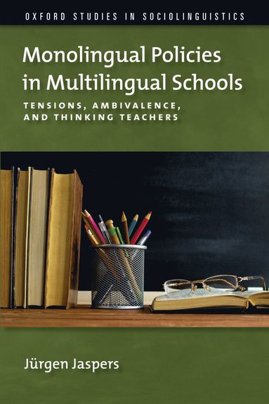 bokomslag Monolingual Policies in Multilingual Schools