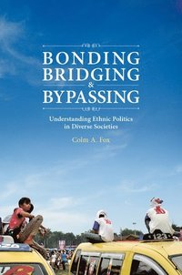 bokomslag Bonding, Bridging, & Bypassing