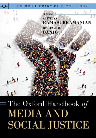 Srividya Ramasubramanian, Omotayo O. Banjo - The Oxford Handbook of Media and Social Justice, Inbunden
