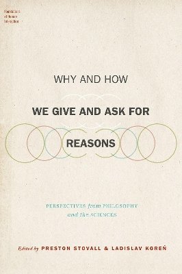 bokomslag Why and How We Give and Ask for Reasons